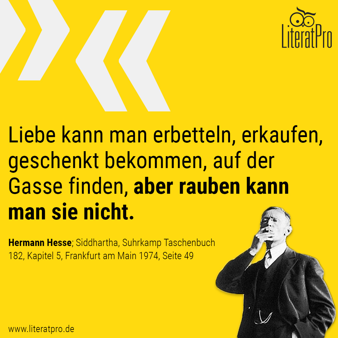 Liebe Kann Man Erbetteln Hermann Hesse Literatpro